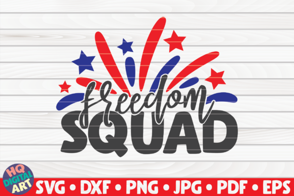 Review: Freedom Squad 4th of July Quote Design