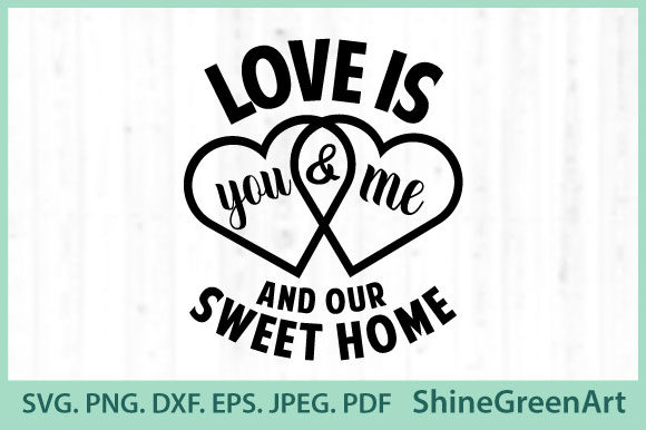 Review: Love Quote - Sweet Home Valentine SVG