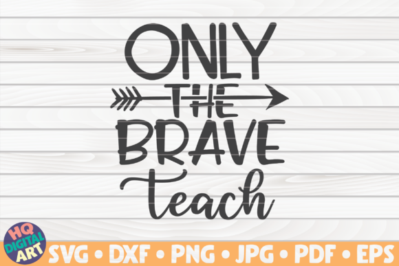 Reviewing Only the Brave Teach Teacher Quote