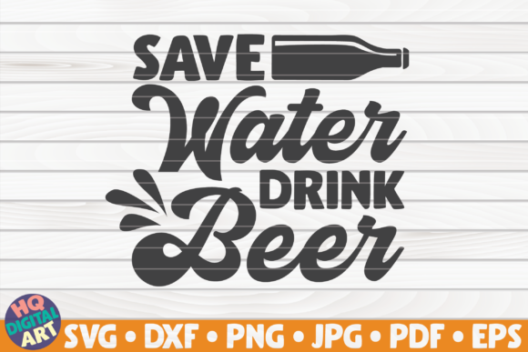 Reviewing Save Water Drink Beer Quote for Embroidery